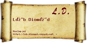 Löb Dioméd névjegykártya